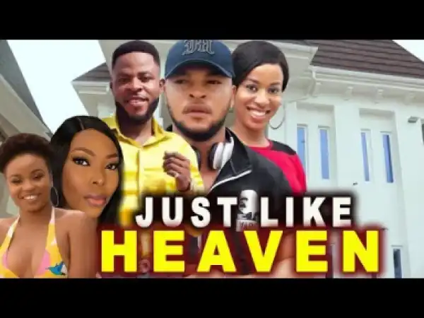 Just Like Heaven Part 1 (2019)